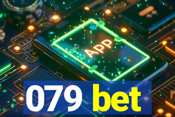 079 bet